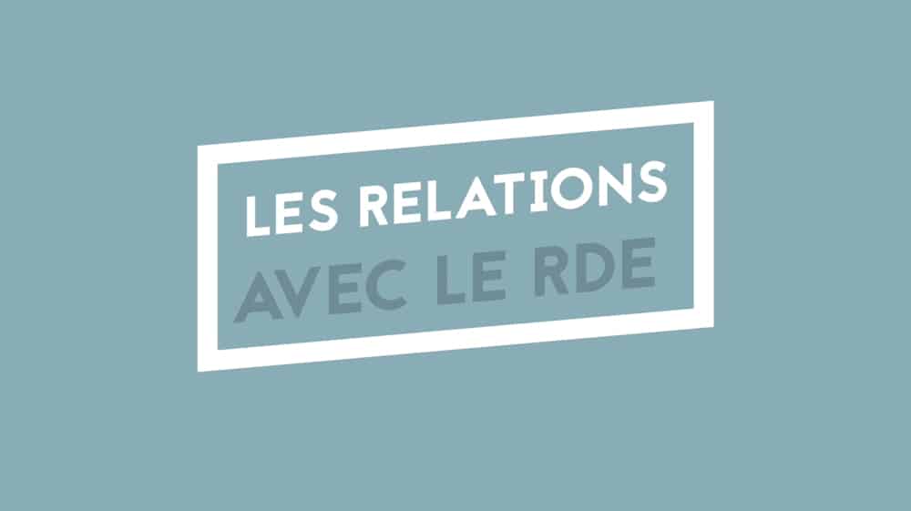 Les relations avec le RDE